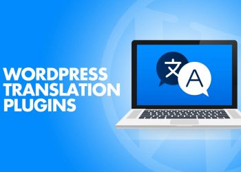 Best WordPress Translation Plugins for a Multilingual Website