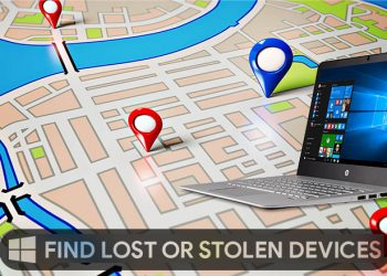 How To Find Your Lost or Stolen Windows 10 Devices