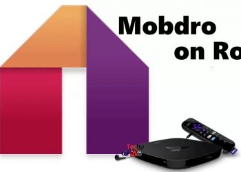 How to Stream Mobdro on Roku