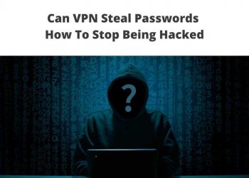 Can VPN Steal Passwords