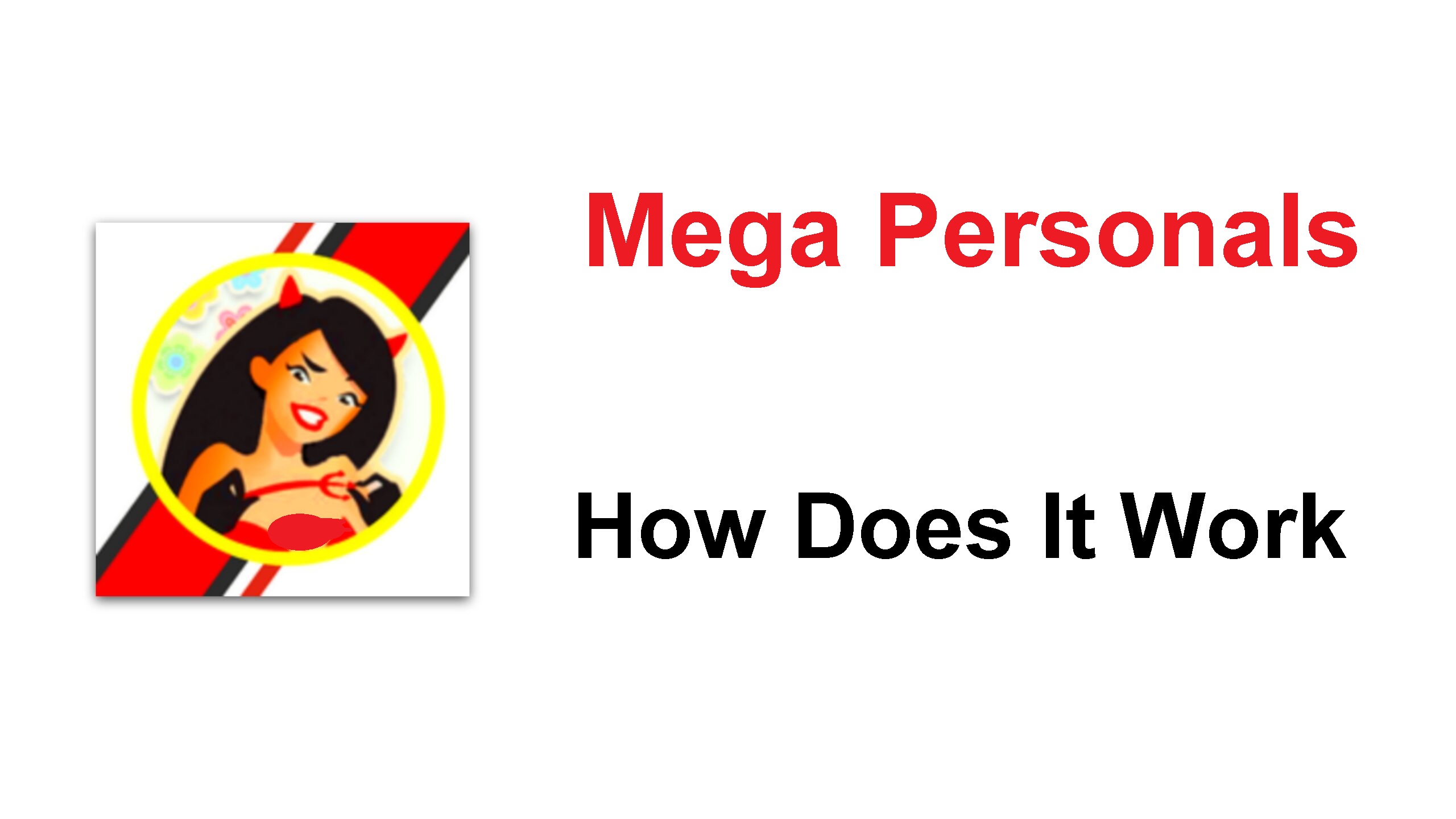 how does Mega Personals work