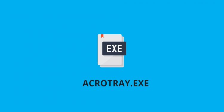 Adobe AcroTray.exe