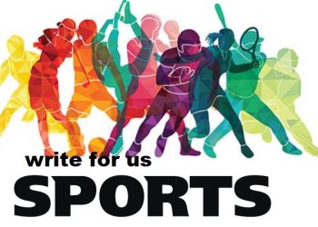 Write for Us Sports Submit a Guest Post