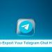 How to Export Your Telegram Chat History