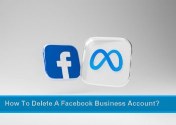 How To Delete A Facebook Business Account