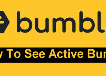 How To See Active Bumble Users