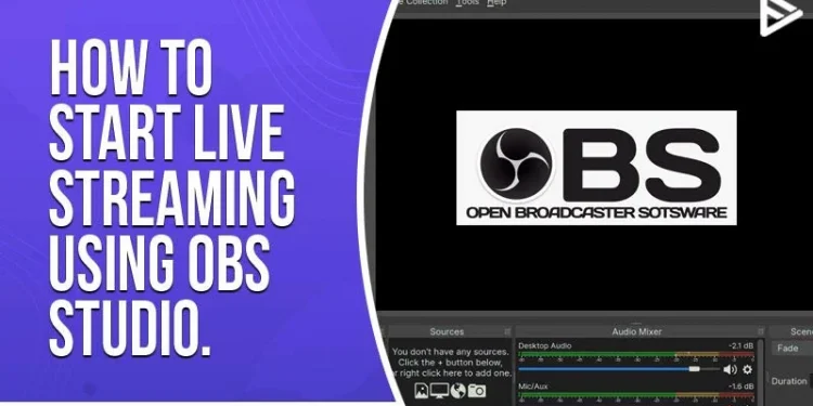 How to Livestream on YouTube Using OBS: Complete Guide