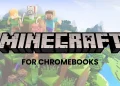 How to play Minecraft on a Chromebook - Quick Guide
